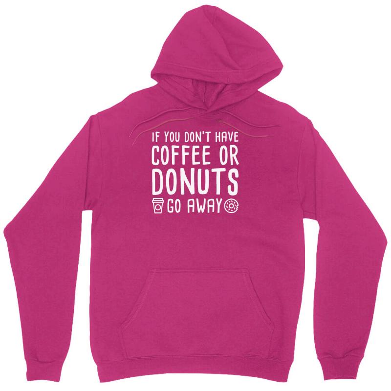 Coffee or Donuts Unisex Hoodie - Soft, Durable & Stylish