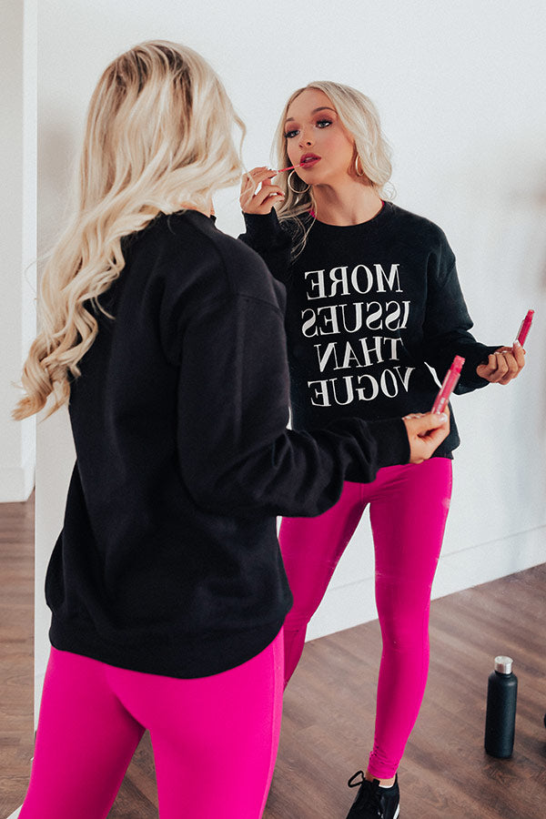 More Issues Than Vogue Sweatshirt