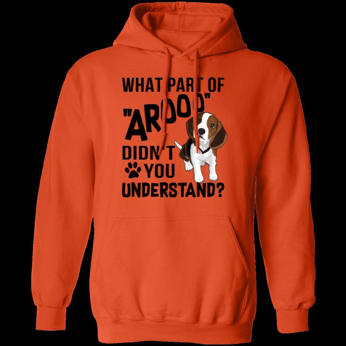 WHAT PART OF AROOO LADIES Pullover Hoodie 8 oz