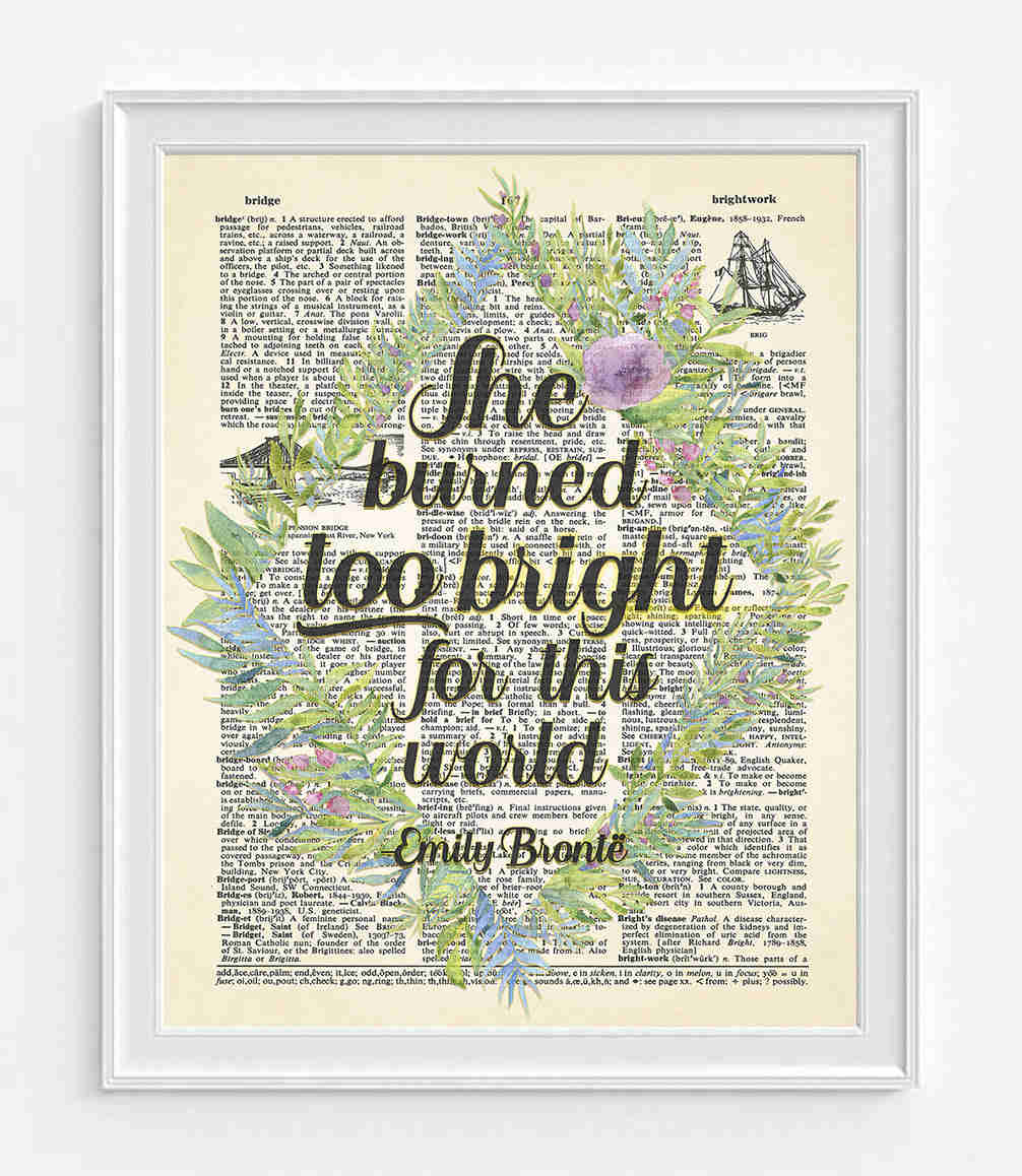 Embrace the Radiance - Emily Brontë Dictionary Art Print