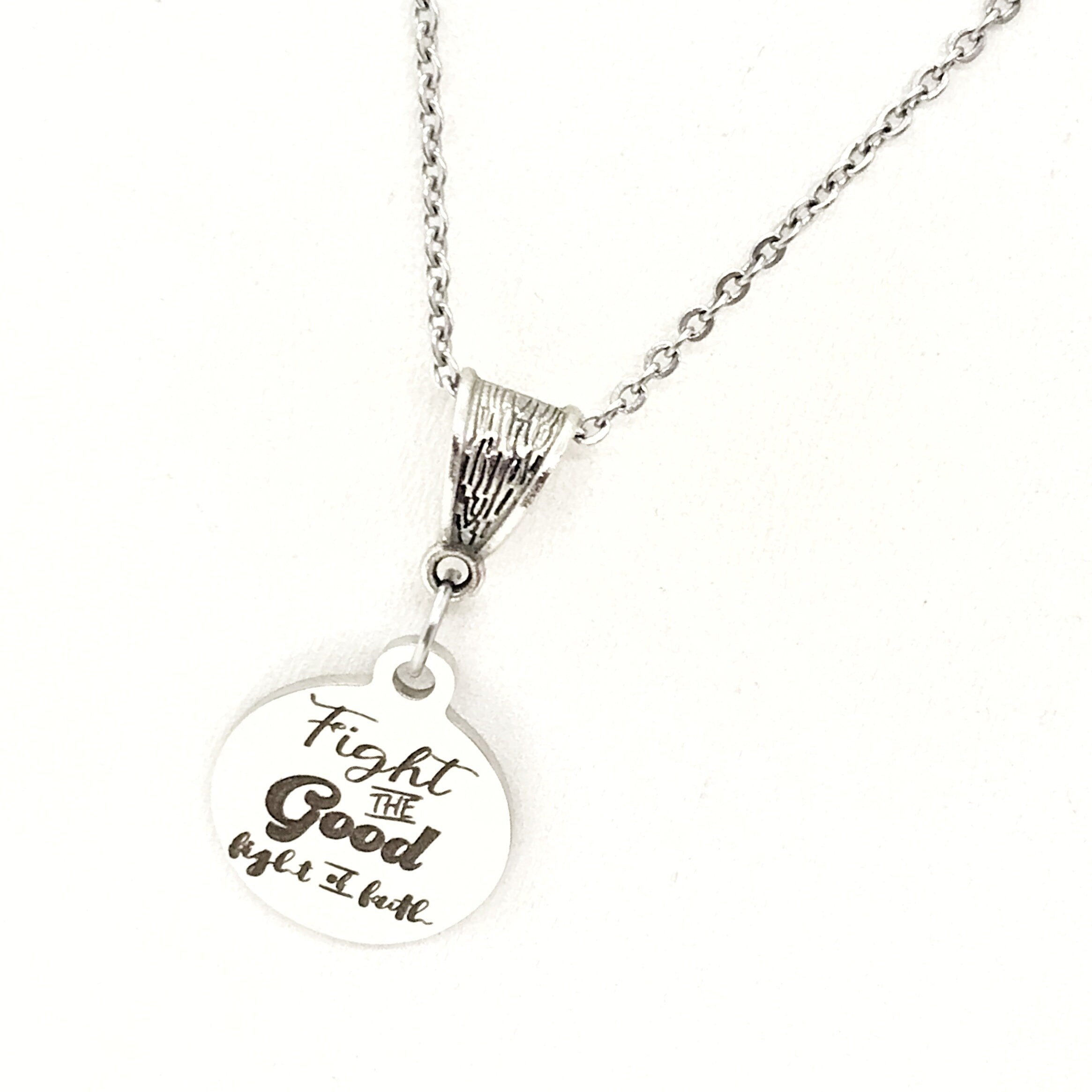 Faith-Inspired Stainless Steel Charm Necklace, Engraved with "Fight the Good Fight of Faith"