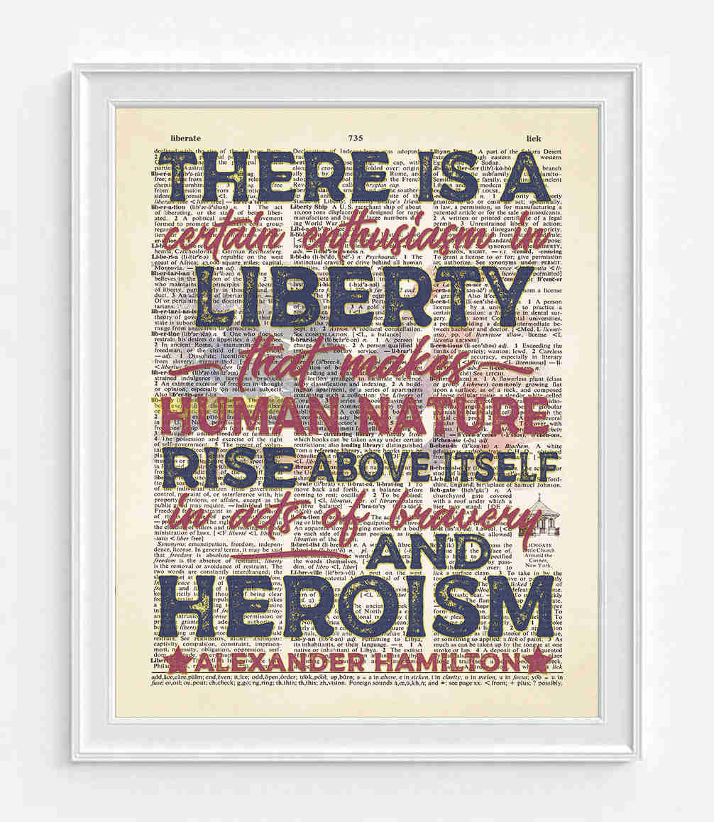 Embrace Liberty with Alexander Hamilton's Inspirational Quote - Dictionary Art Print