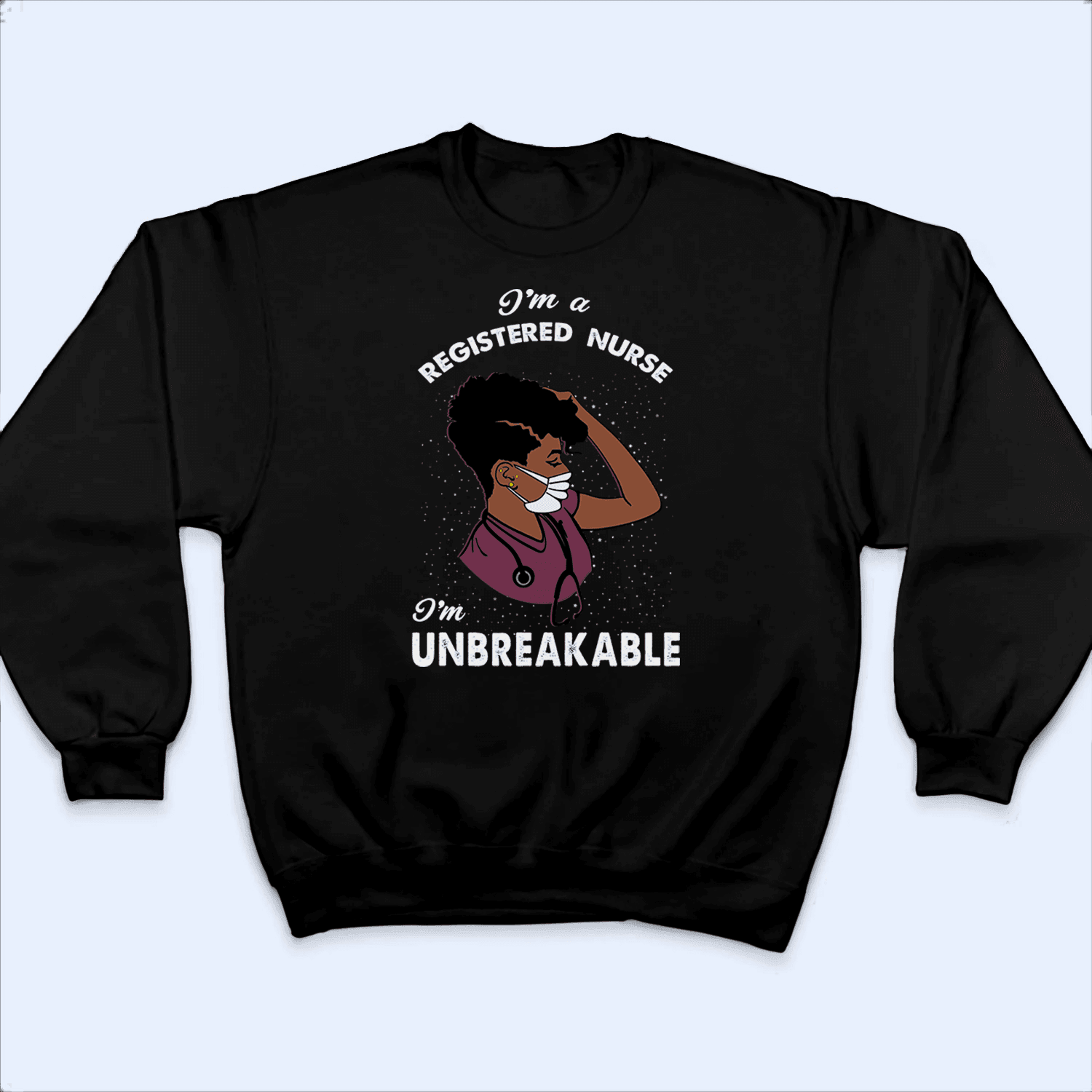 Personalized Unbreakable Nurse T-Shirt - Unique Gift for Healthcare Heroes