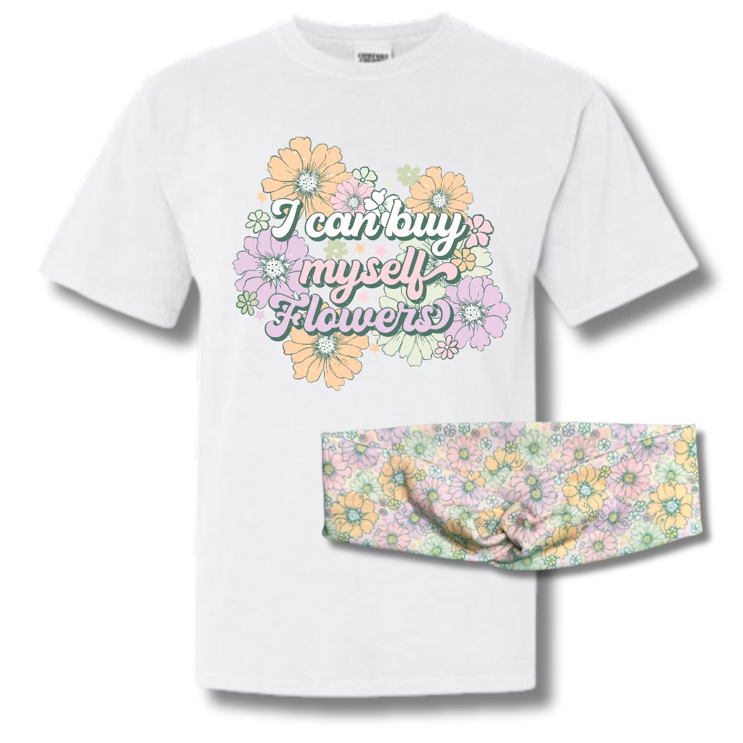 I Can Buy Myself Flowers T-shirt - Unisex Comfort Colors