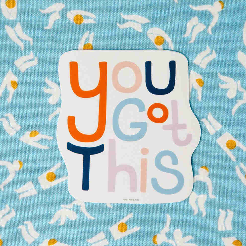 Empowering "You Got This" Multicolor Vinyl Sticker