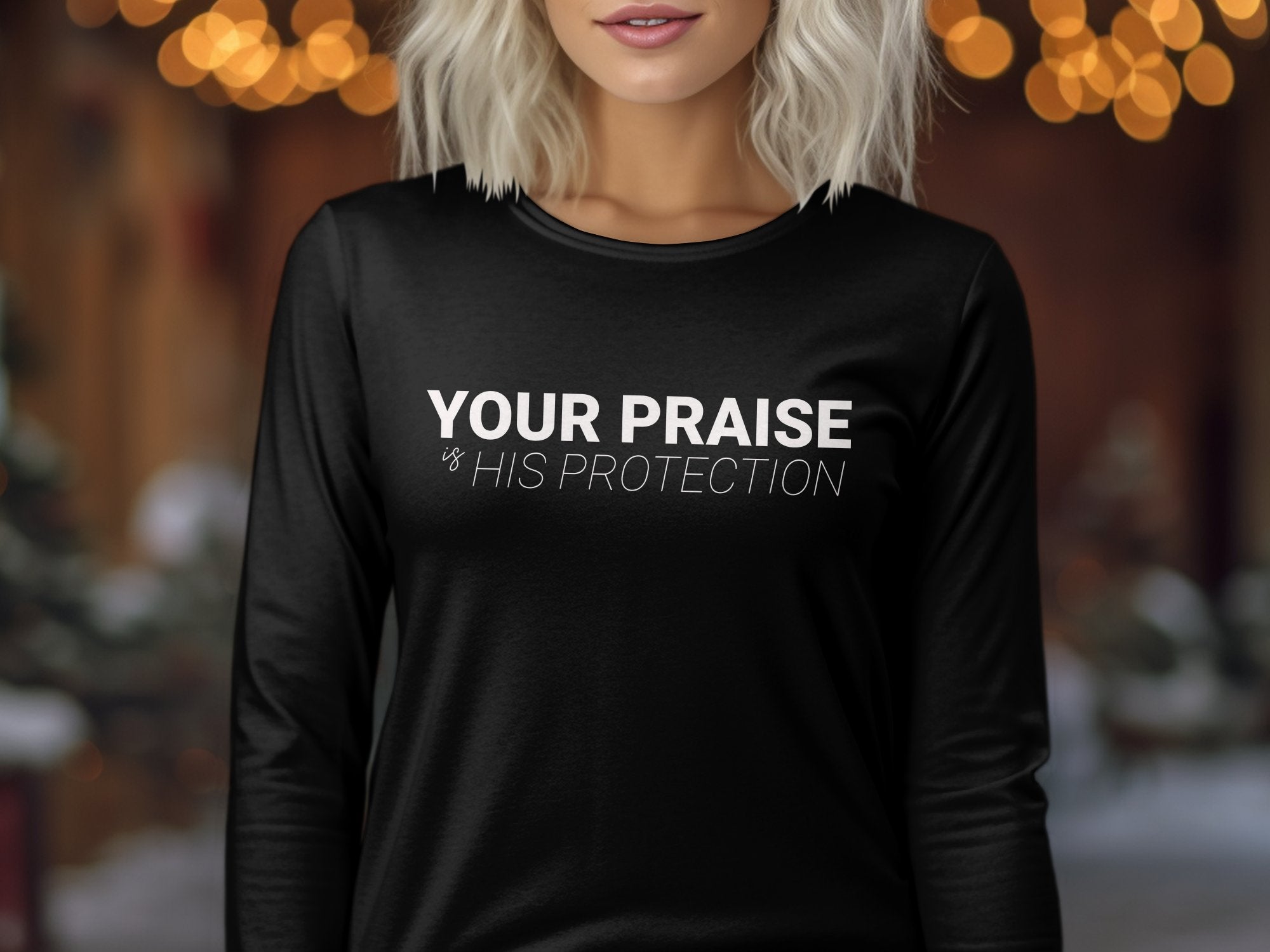 Faith-Inspired Protection T-Shirt, Long Sleeve, Hoodie - Your Praise is His Shield