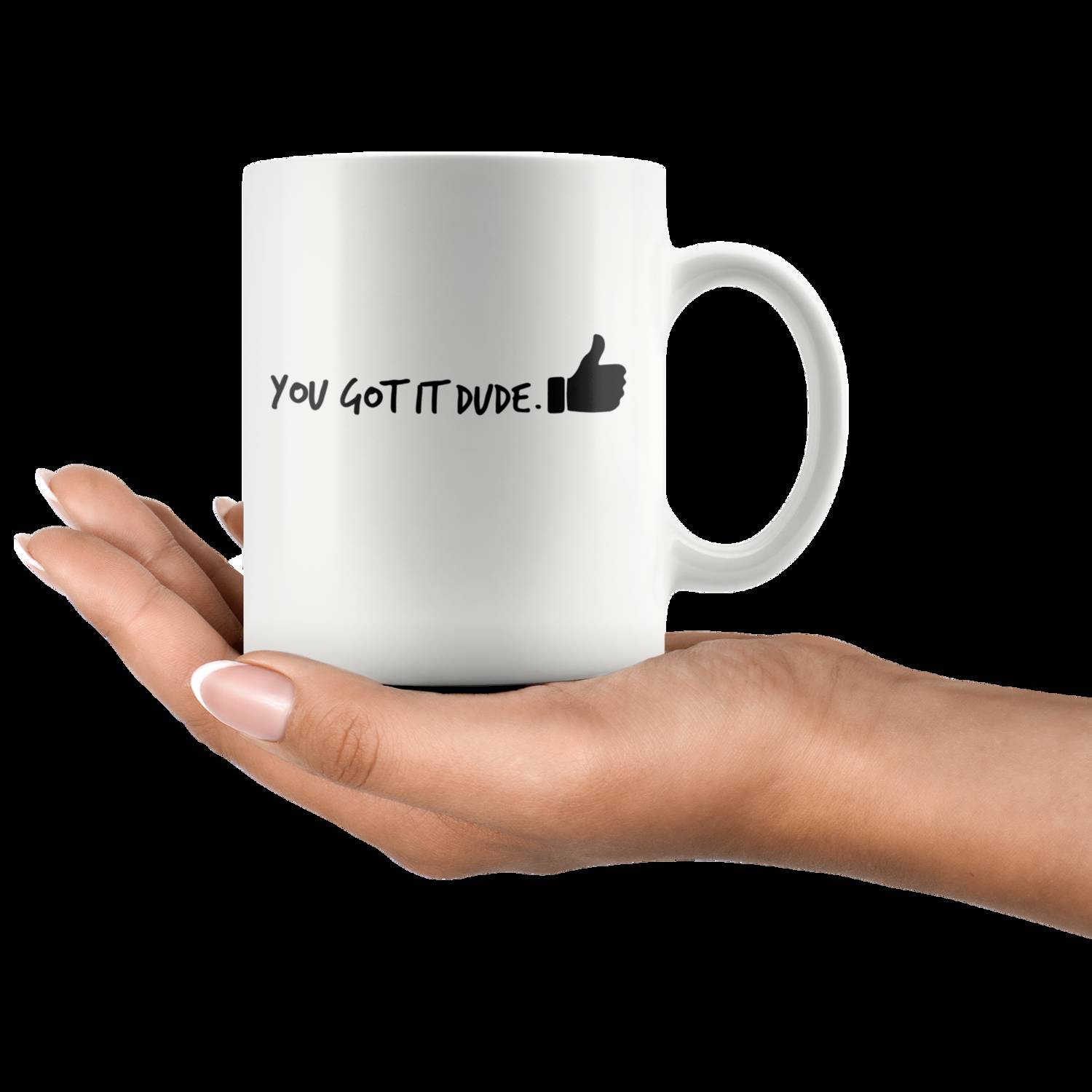 [TL] You Got It Dude Coffee Mug - Full House TV Show Tribute