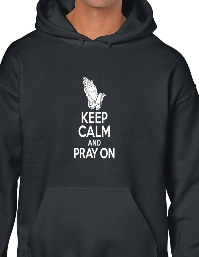 Inspirational "Keep Calm and Pray" Christian Hoodie