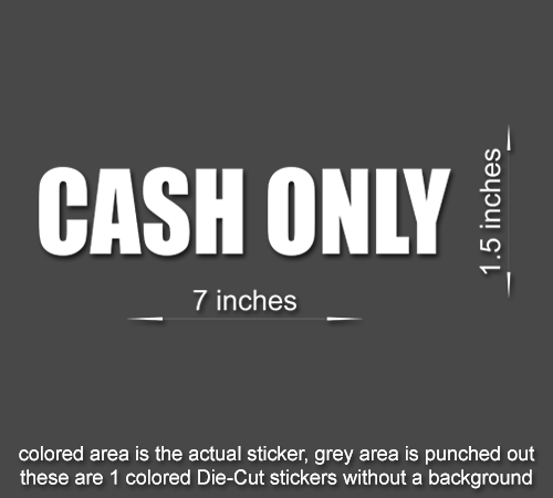 High-Quality CASH ONLY Vinyl Sticker for Business/Office/Window/Door #60507