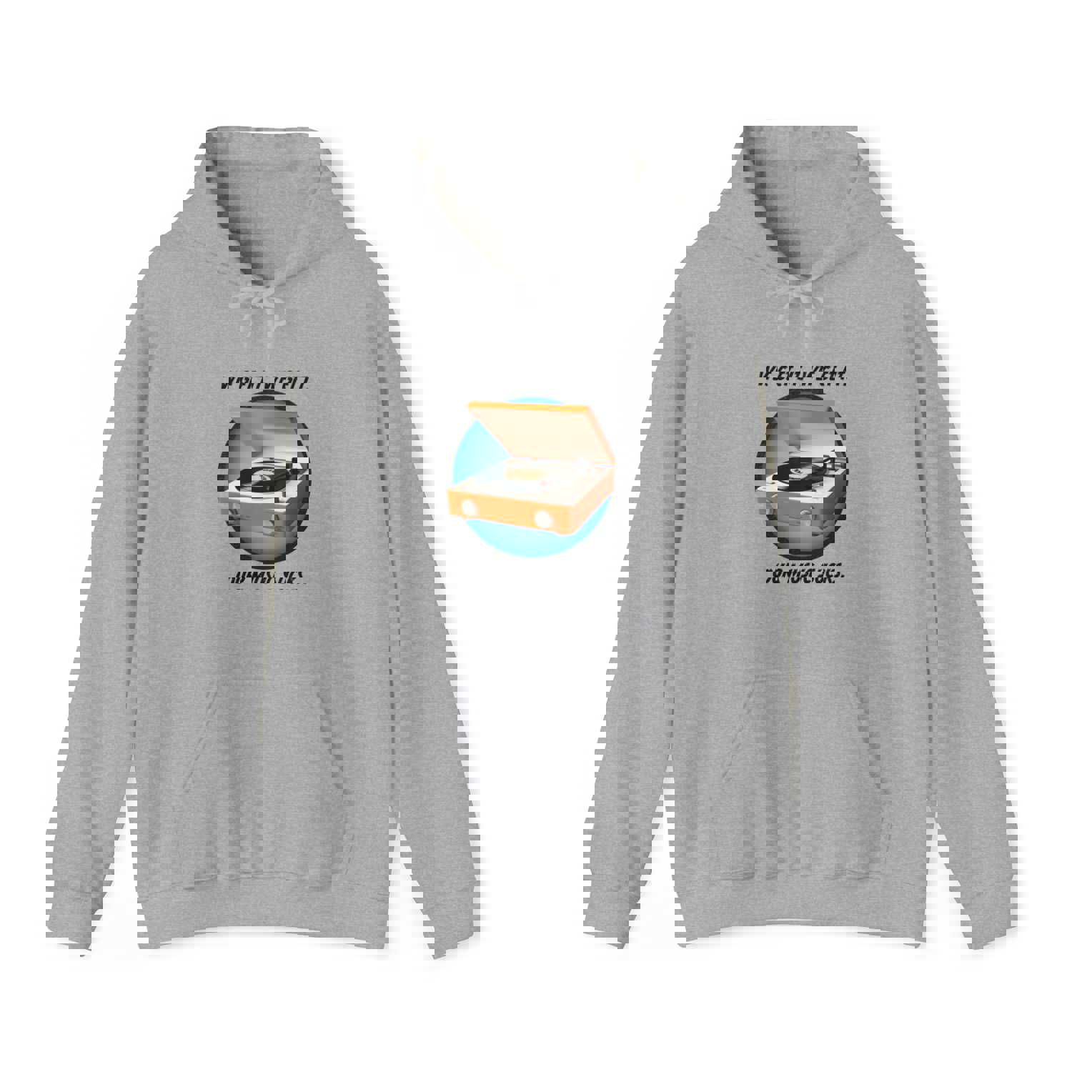 Sarcastic Music Lover's Hoodie
