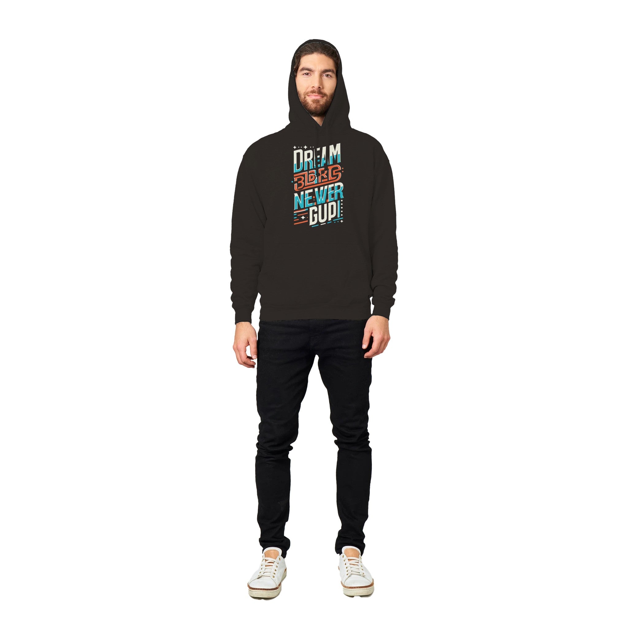 Inspirational Dream and Never Give Up Premium Hoodie