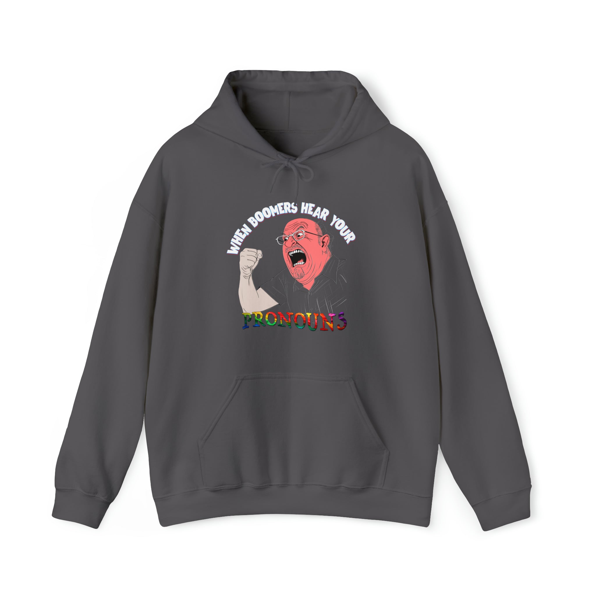 Proudly Flaunt Your Pronouns — Boomer Hoodie