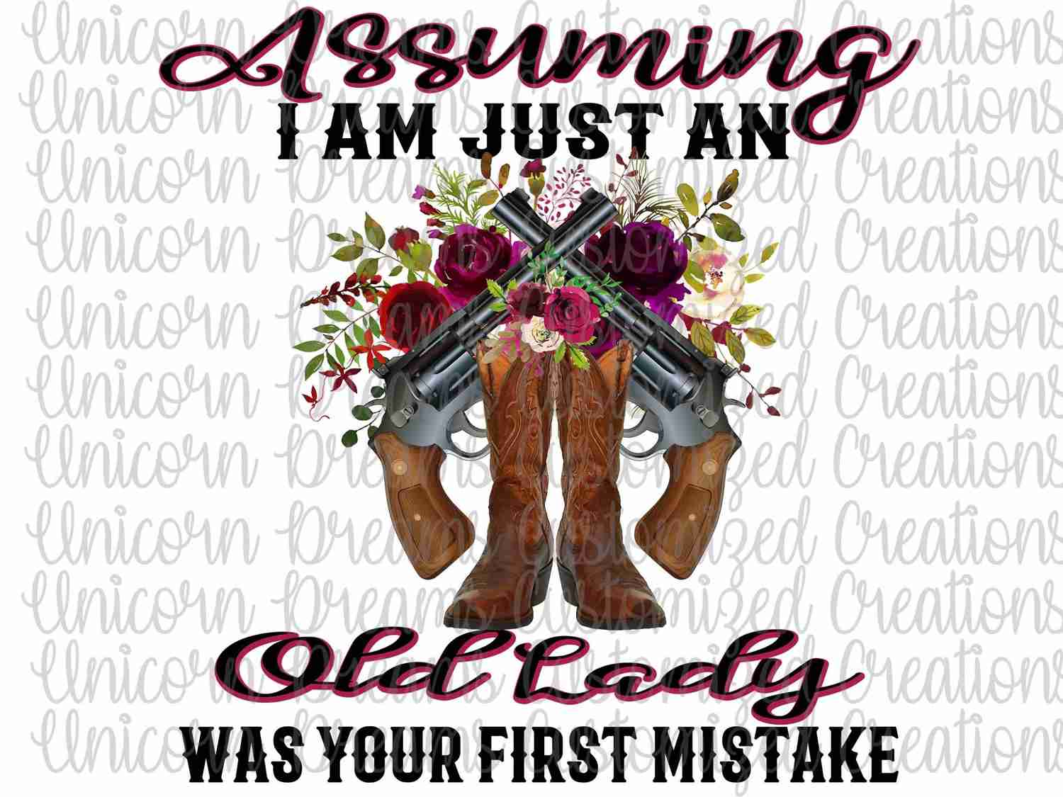 Cowgirl Attitude - Floral, Cowboy Boots & Guns PNG Digital Download
