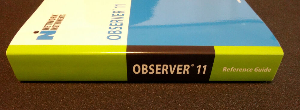 Network Instruments Observer 11 Reference Guide 2005 Paperback